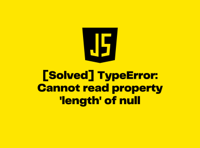TypeError: Cannot read property 'length' of null