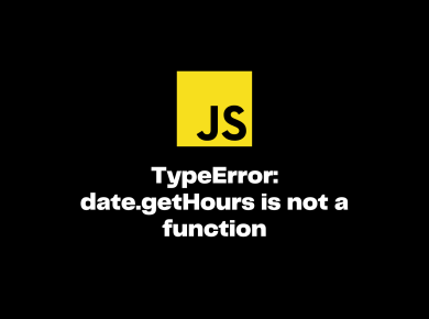 TypeError: date.getHours is not a function
